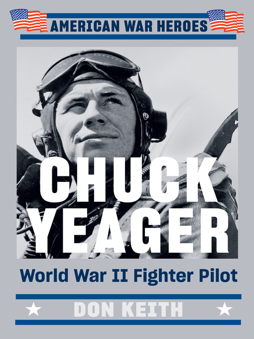 Title details for Chuck Yeager by Don Keith - Available
